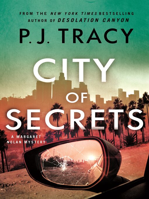 Title details for City of Secrets by P. J. Tracy - Wait list